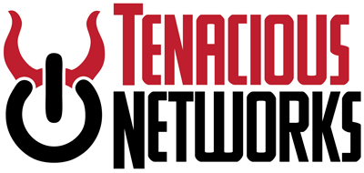 Tenacious Networks